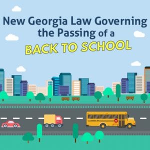 New Georgia Law Governing the Passing of a School Bus