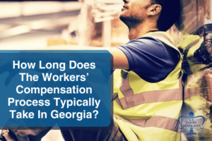 How Long Does The Workers’ Compensation Process Typically Take In Georgia?