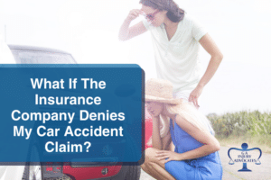 What If The Insurance Company Denies My Car Accident Claim?
